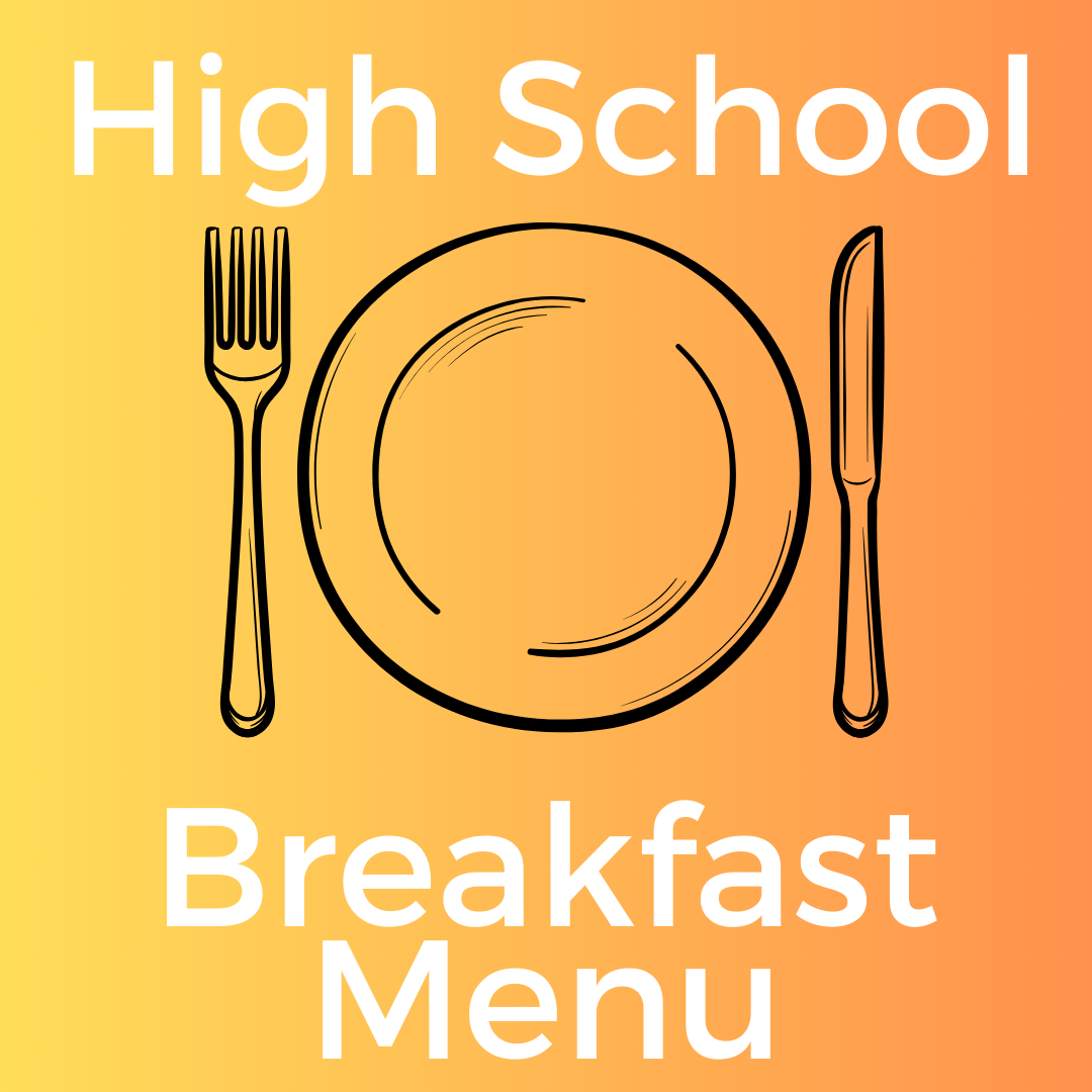 High School Breakfast Menu